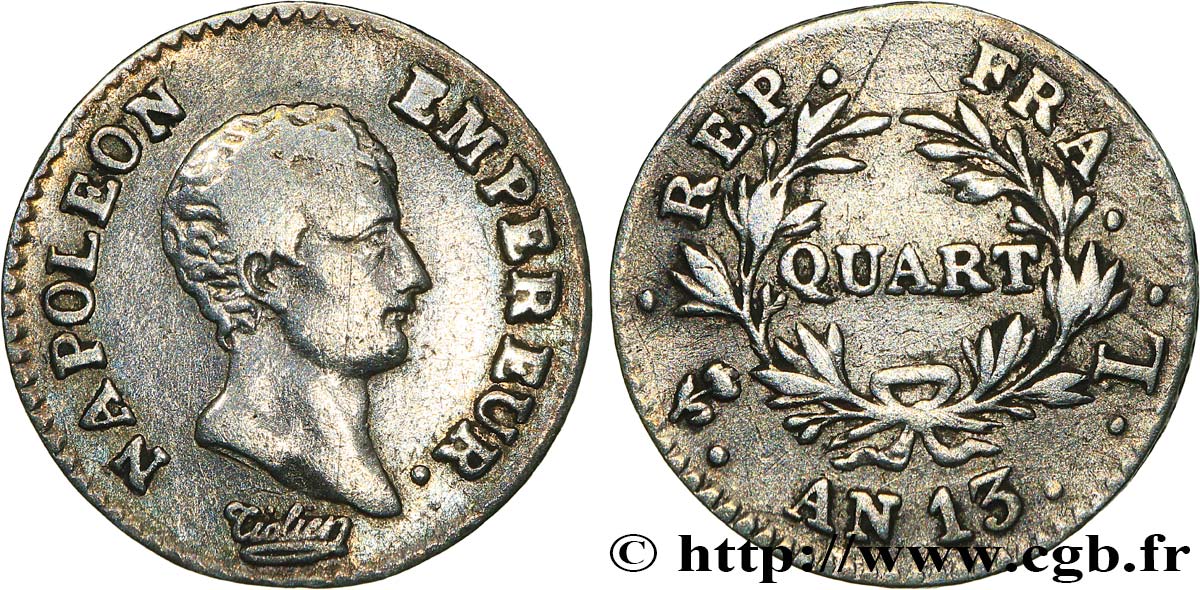 Quart (de franc) Napoléon Empereur, Calendrier révolutionnaire 1805 Bayonne F.158/13 S 