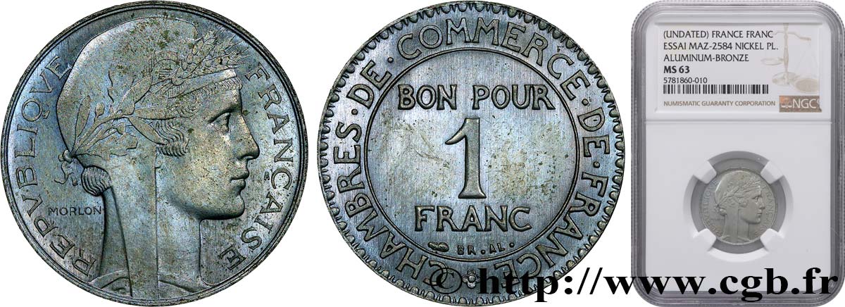 Essai de 1 franc hybride Morlon / Chambres de commerce en bronze-aluminium plaqué nickel n.d.  GEM.96 1 SC63 NGC