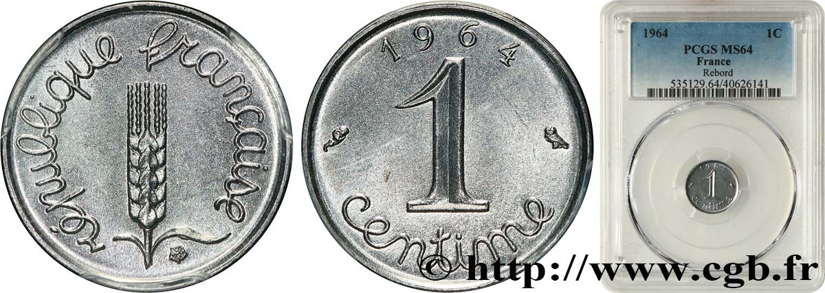1 centime Épi, avec rebord 1964 Paris F.106/9 SPL64 PCGS