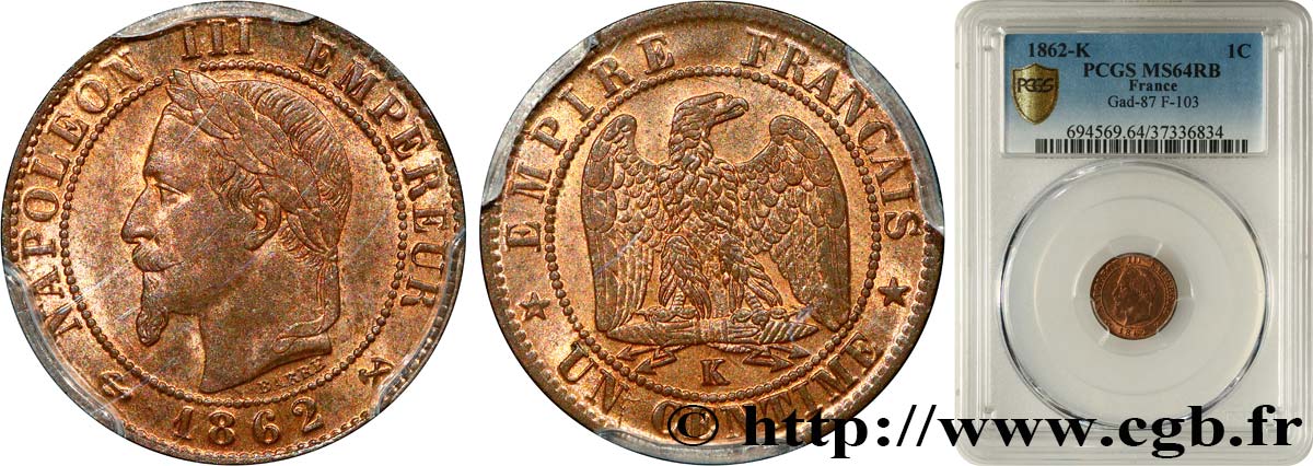 Un centime Napoléon III, tête laurée 1862 Bordeaux F.103/7 SC64 PCGS
