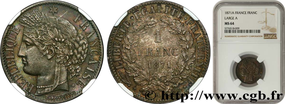 1 franc Cérès, IIIe République, grand A 1871 Paris F.216/1 SPL64 NGC