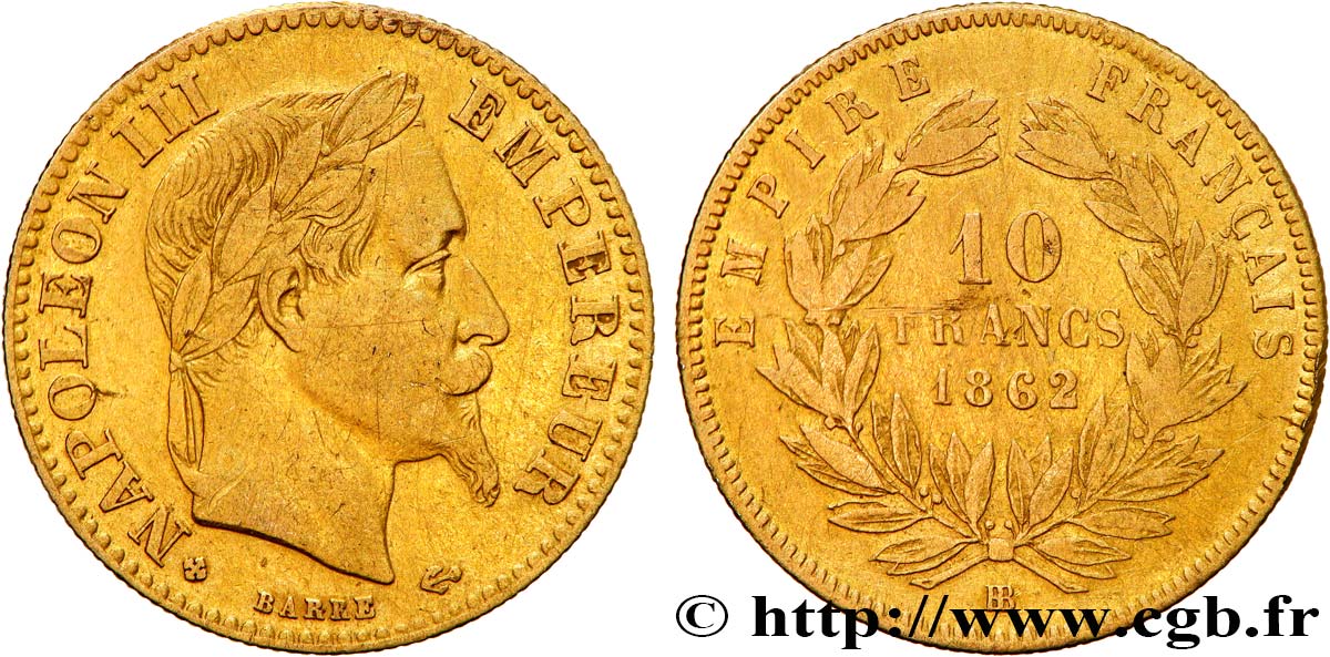 10 francs or Napoléon III, tête laurée 1862 Strasbourg F.507A/2 TB 