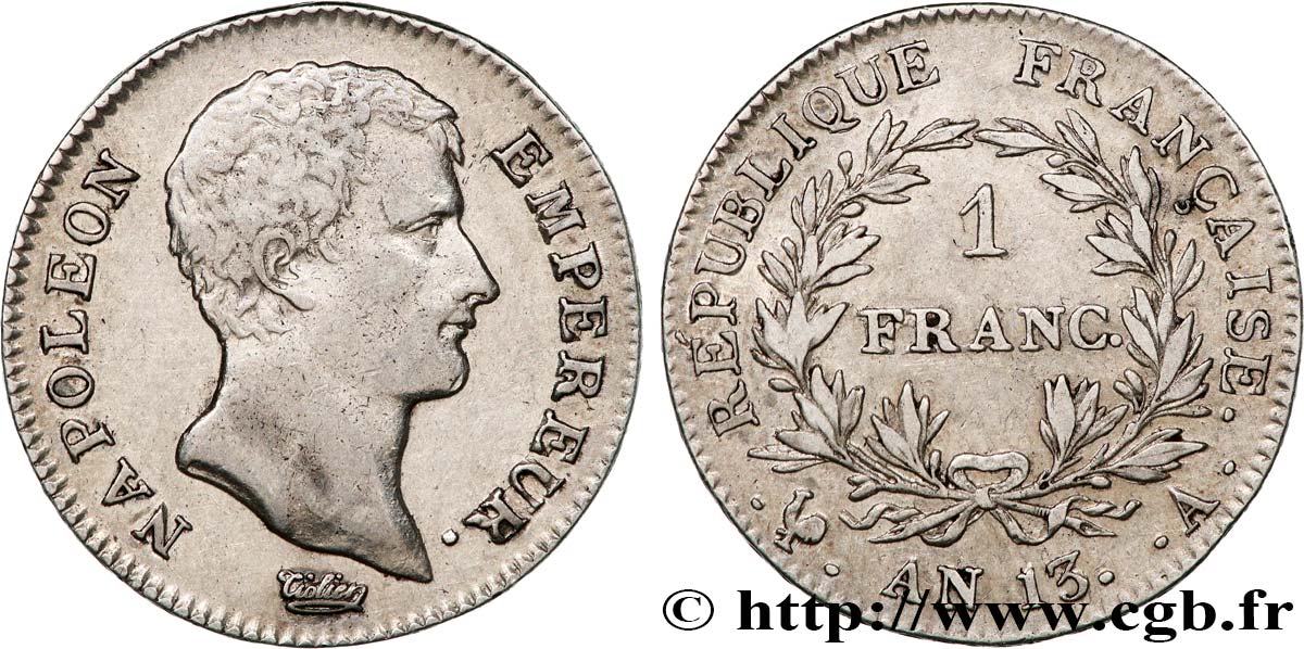 1 franc Napoléon Empereur, Calendrier révolutionnaire 1805 Paris F.201/14 SS 