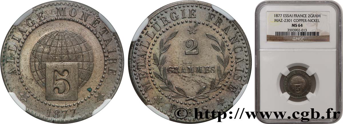Épreuve “Alliage Monétaire” au globe - Métallurgie française module “5” 1877 Paris GEM.256 1 SC64 NGC
