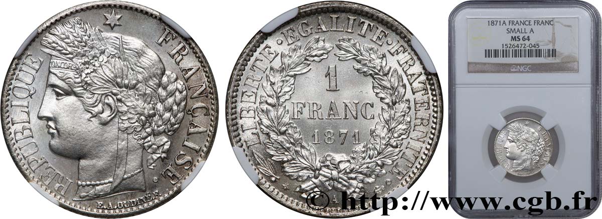 1 franc Cérès, Troisième République, petit A 1871 Paris F.216/2 fST64 NGC