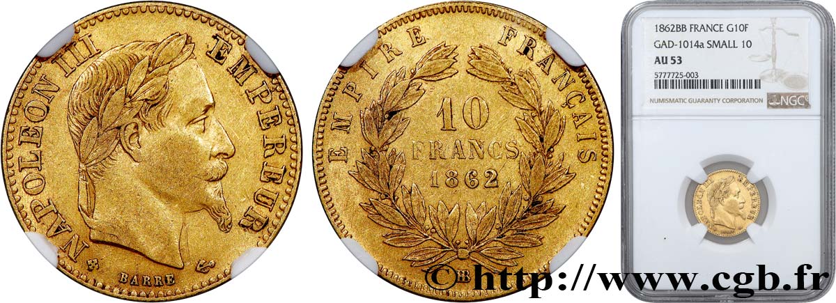 10 francs or Napoléon III, tête laurée, petit 10 1862 Strasbourg F.507/2 MBC53 NGC
