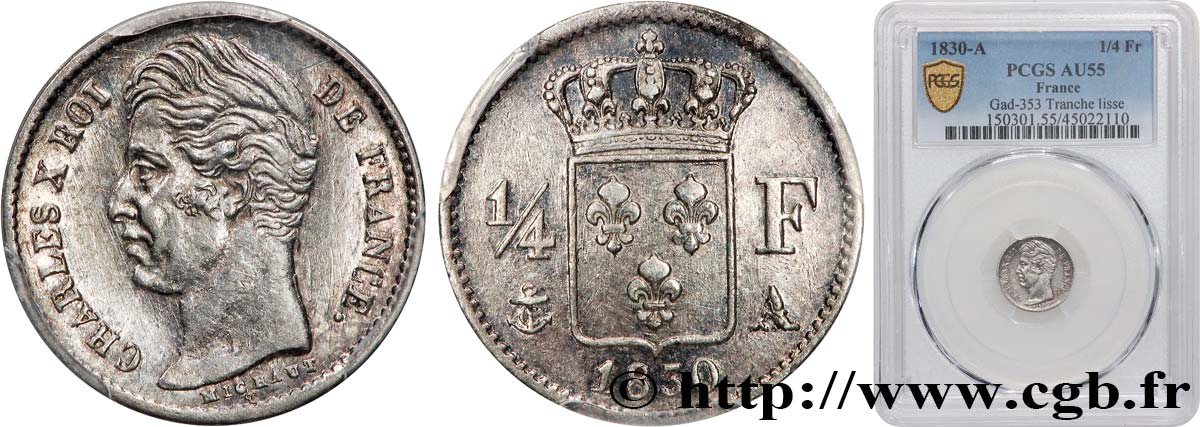 1/4 franc Charles X 1830 Paris F.164/39 SPL55 PCGS