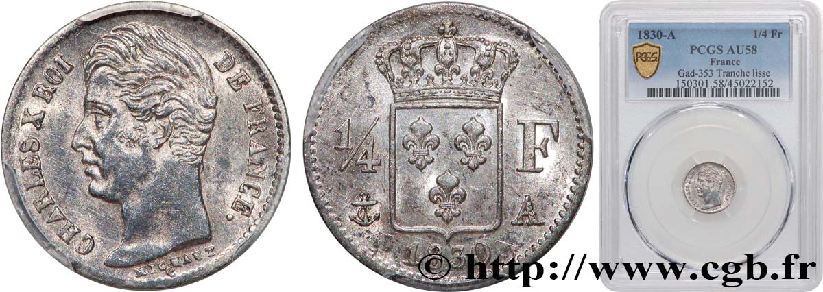 1/4 franc Charles X 1830 Paris F.164/39 EBC58 PCGS