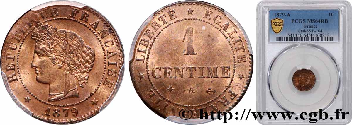 1 centime Cérès, ancre barrée 1879 Paris F.104/9 MS64 PCGS