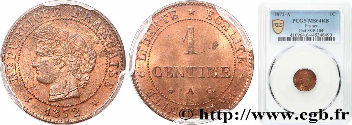 1 centime Cérès 1872 Paris F.104/1 SPL64 PCGS