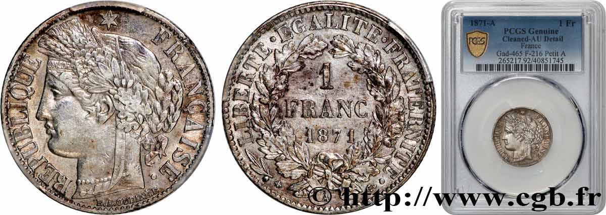 1 franc Cérès, Troisième République, petit A 1871 Paris F.216/2 TTB+ PCGS