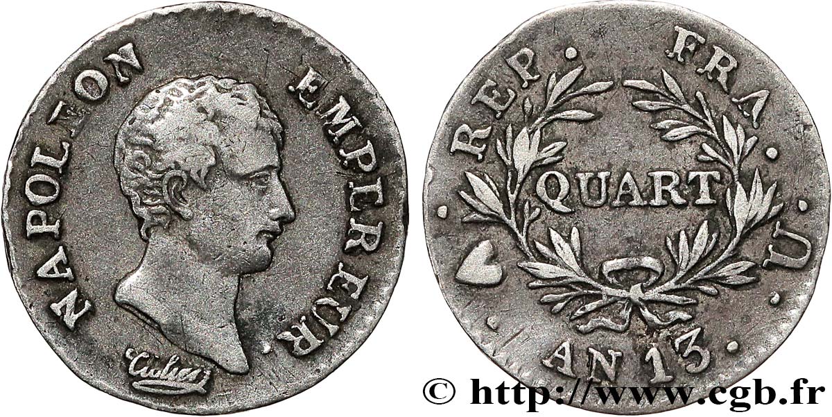 Quart (de franc) Napoléon Empereur, Calendrier révolutionnaire 1805 Turin F.158/17 BC30 