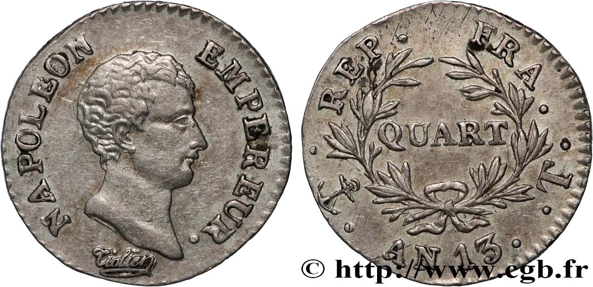 Quart (de franc) Napoléon Empereur, Calendrier révolutionnaire 1805 Nantes F.158/16 TTB53 