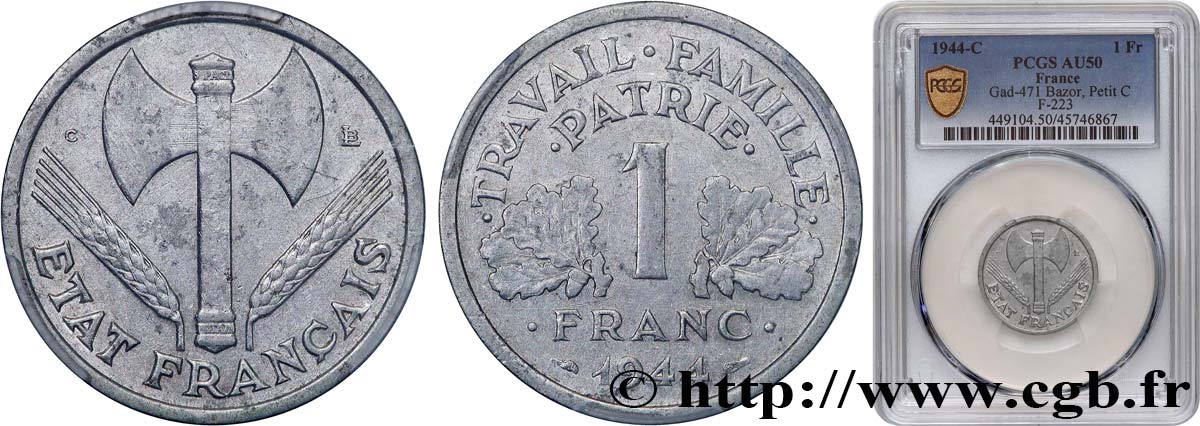 1 franc Francisque, légère, petit c 1944 Castelsarrasin F.223/8 MBC50 PCGS
