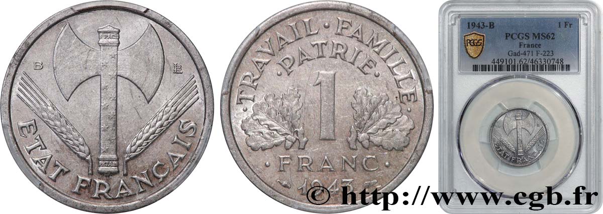 1 franc Francisque, légère 1943 Beaumont-Le-Roger F.223/4 MS62 PCGS