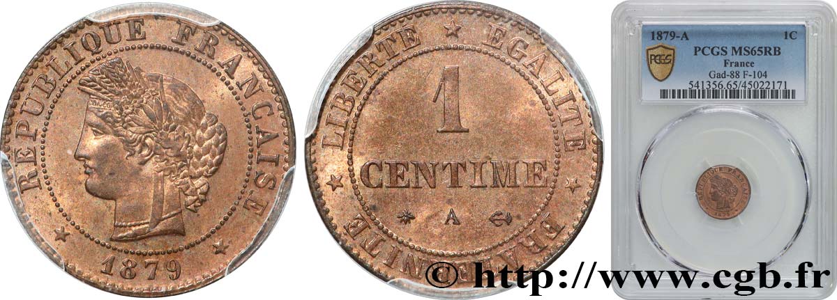 1 centime Cérès, ancre barrée 1879 Paris F.104/9 MS65 PCGS