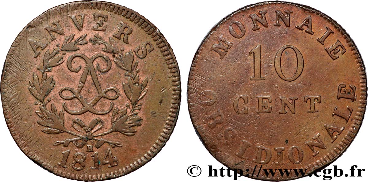 10 cent. Anvers au double L, frappe de l’atelier de Wolschot 1814  Anvers F.130C/2 MB35 