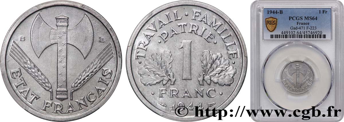 1 franc Francisque, légère 1944 Beaumont-Le-Roger F.223/6 MS64 PCGS