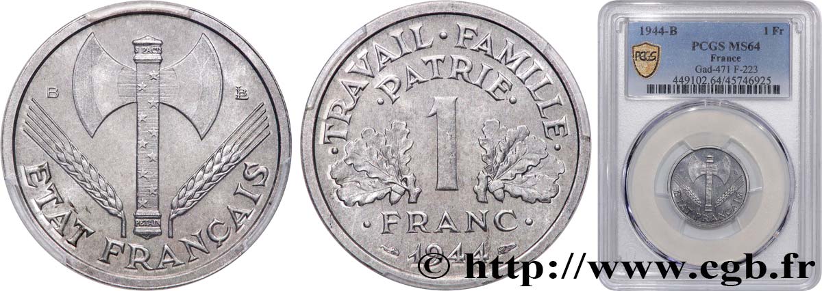 1 franc Francisque, légère 1944 Beaumont-Le-Roger F.223/6 MS64 PCGS