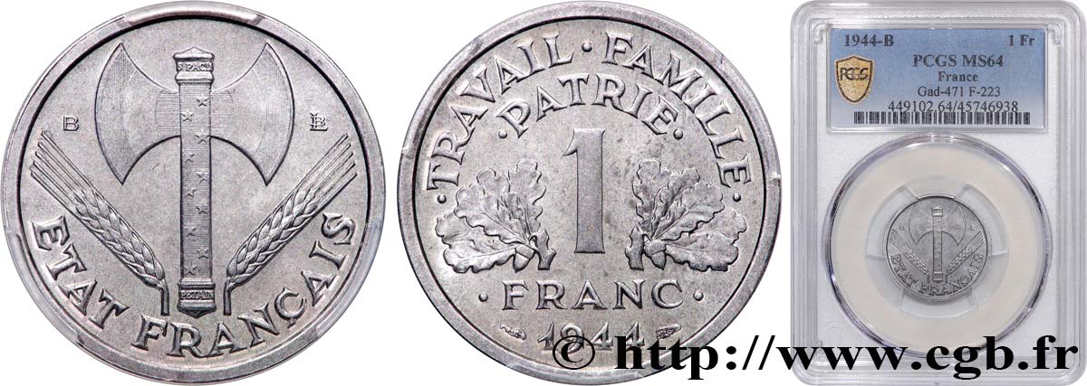 1 franc Francisque, légère 1944 Beaumont-Le-Roger F.223/6 MS64 PCGS