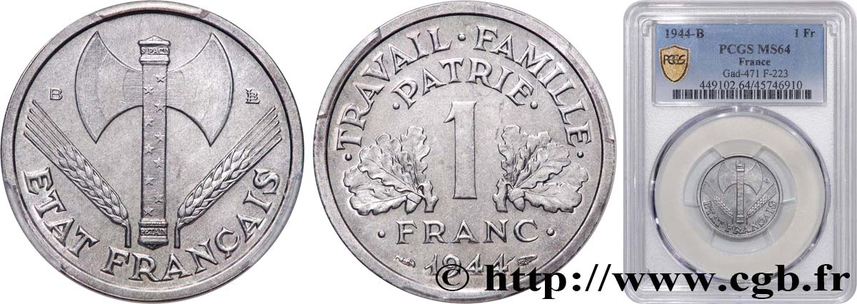 1 franc Francisque, légère 1944 Beaumont-Le-Roger F.223/6 SPL64 PCGS
