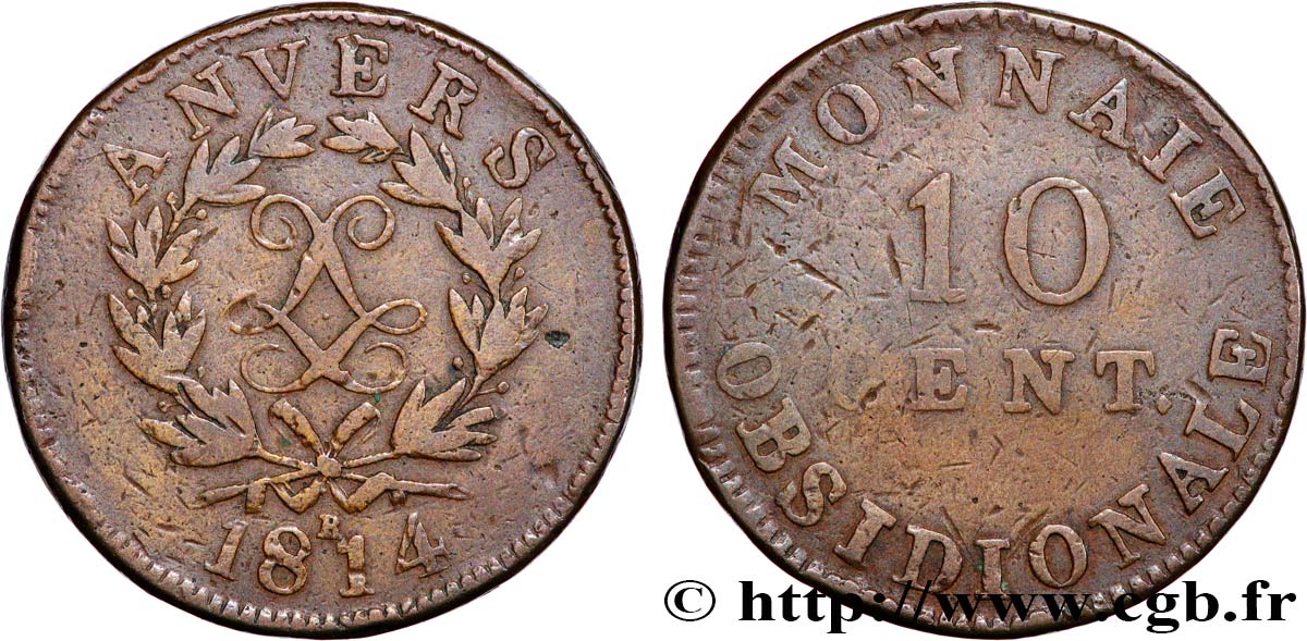10 cent. Anvers au double L, frappe de l’atelier de Wolschot 1814  Anvers F.130C/2 TB+ 