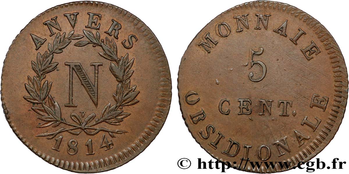 5 cent. Anvers à l’N, frappe de l’atelier de Wolschot 1814 Anvers F.115B/2 EBC55 