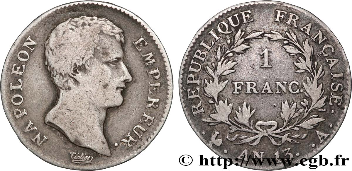 1 franc Napoléon Empereur, Calendrier révolutionnaire 1805 Paris F.201/14 TB+ 