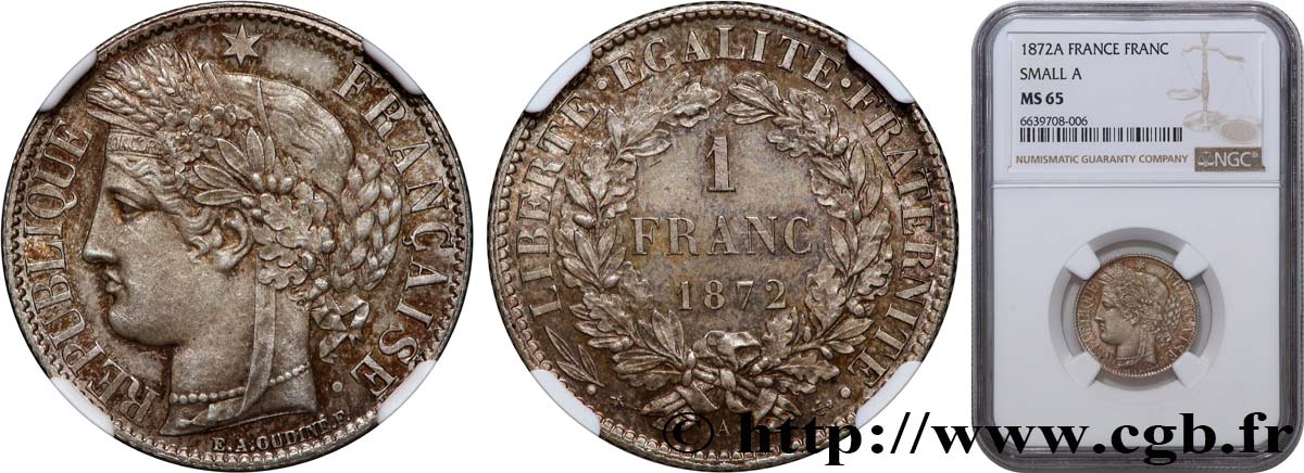 1 franc Cérès, IIIe République, petit A 1872 Paris F.216/5 FDC65 NGC