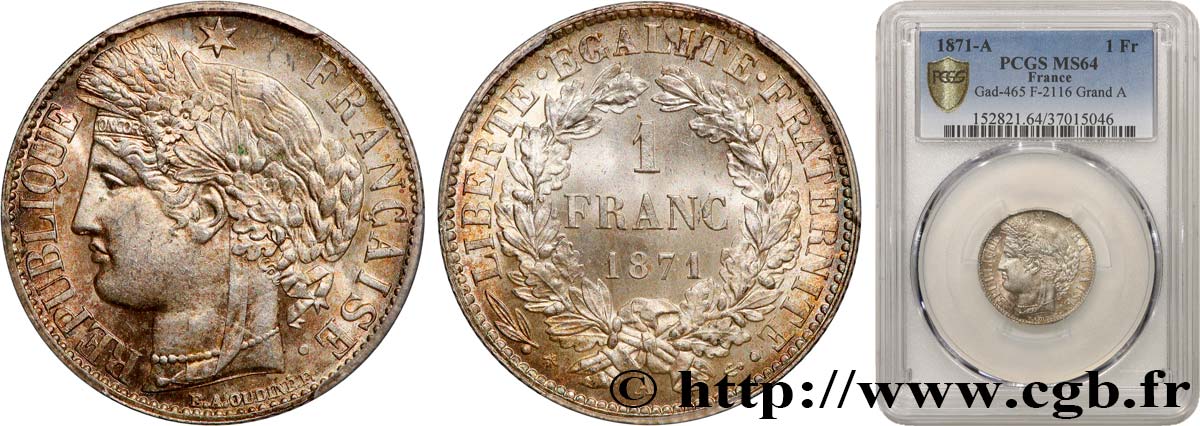 1 franc Cérès, IIIe République, grand A 1871 Paris F.216/1 SPL64 PCGS