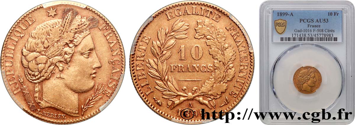 10 francs or Cérès, Troisième République 1899 Paris F.508/5 BB53 PCGS