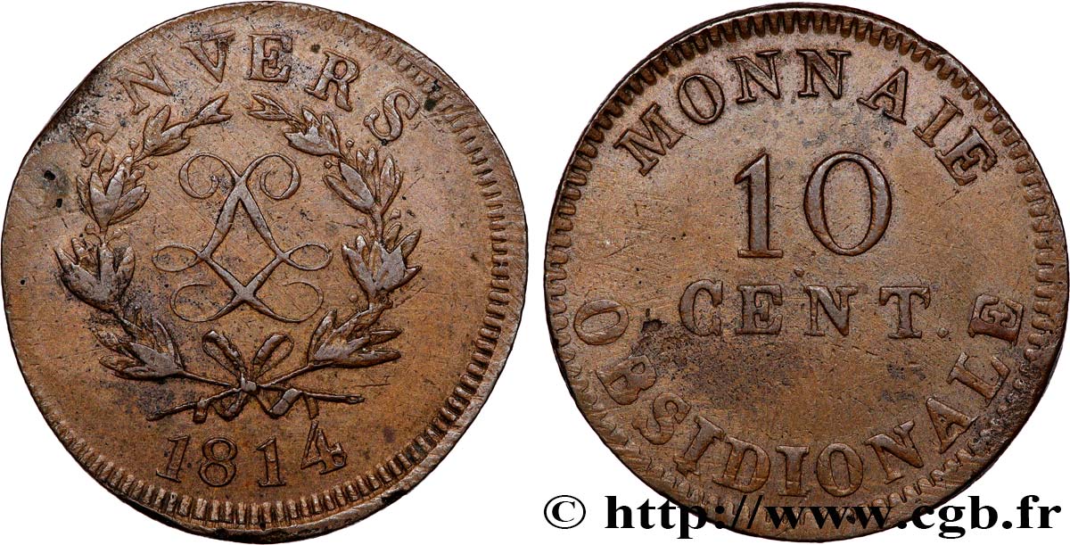 10 cent. Anvers au double L, frappe de l’atelier de Wolschot 1814 Anvers F.130C/1 TTB 