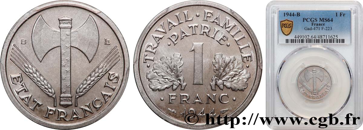 1 franc Francisque, légère 1944 Beaumont-Le-Roger F.223/6 MS64 PCGS