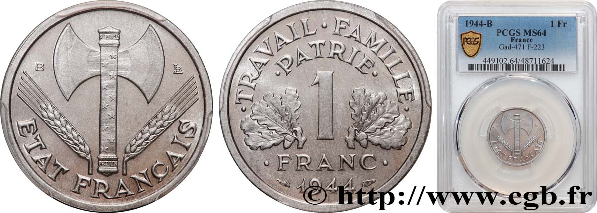 1 franc Francisque, légère 1944 Beaumont-Le-Roger F.223/6 MS64 PCGS