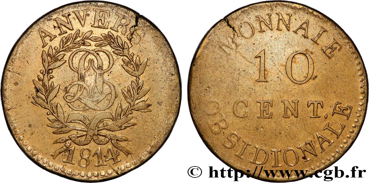 10 cent. Anvers au double L, frappe de l’arsenal de la marine, en Laiton, frappe médaille 1814  Anvers F.130D/1 var. BC 