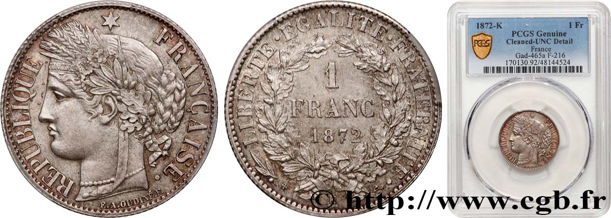 1 franc Cérès, IIIe République 1872 Bordeaux F.216/6 MS PCGS