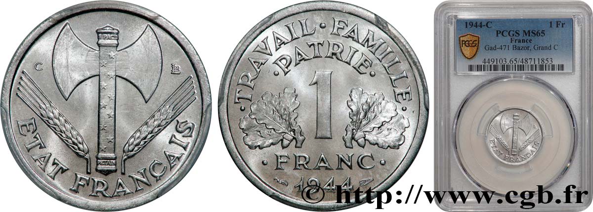 1 franc Francisque, légère 1944 Castelsarrasin F.223/7 FDC65 PCGS