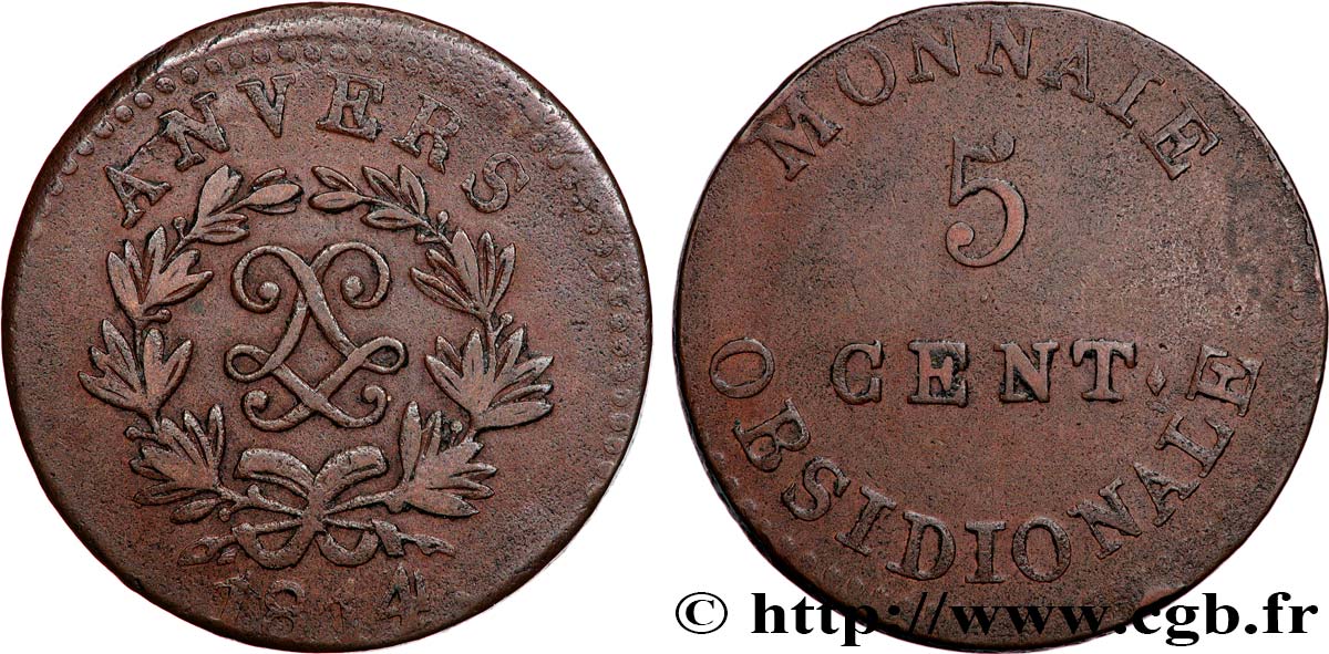 5 cent. Anvers au double L, frappe de l’arsenal de la marine 1814  Anvers F.115E/1 TB+ 