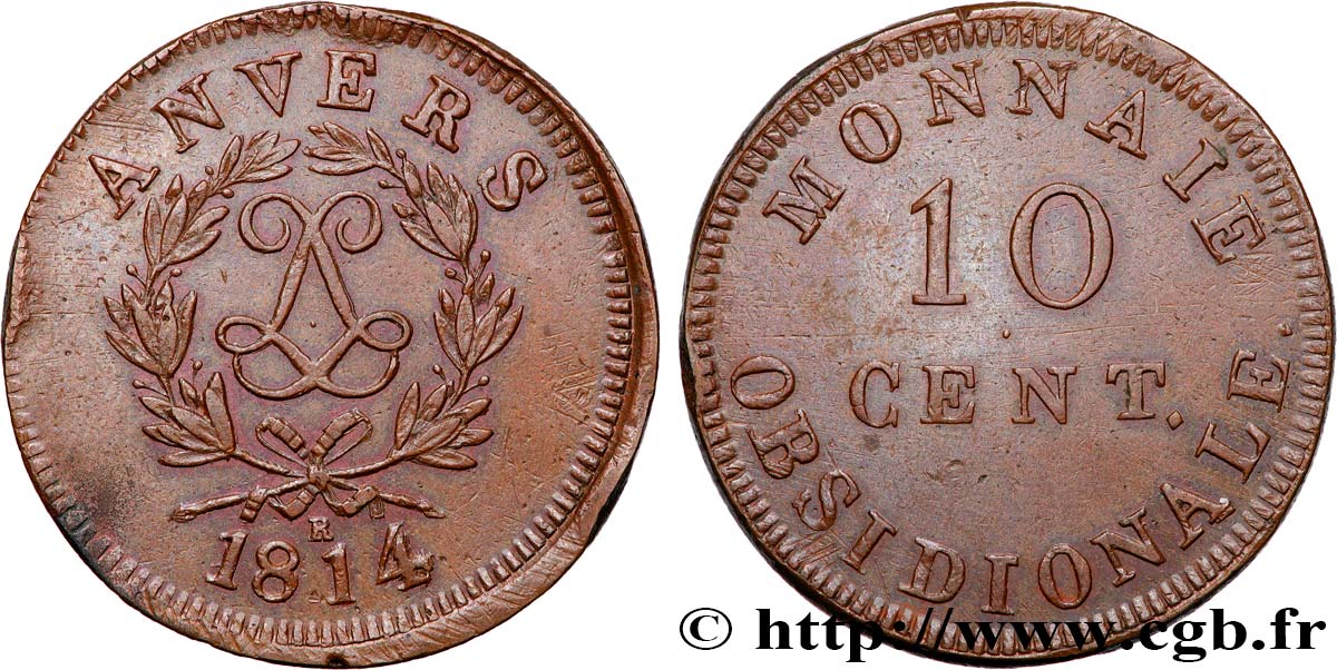 10 cent. Anvers au double L, frappe de l’atelier de Wolschot 1814 Anvers F.130C/2 XF 