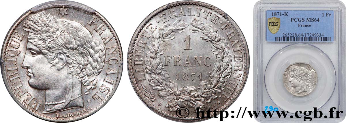 1 franc Cérès, IIIe République 1871 Bordeaux F.216/3 fST64 PCGS