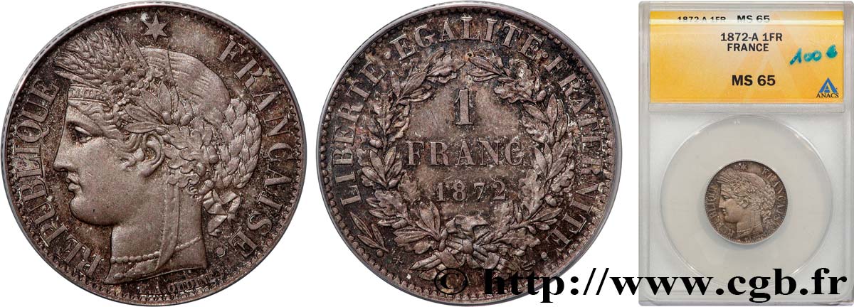 1 franc Cérès, IIIe République, petit A 1872 Paris F.216/5 FDC65 ANACS