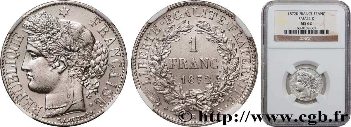 1 franc Cérès, IIIe République 1872 Bordeaux F.216/6 EBC62 NGC