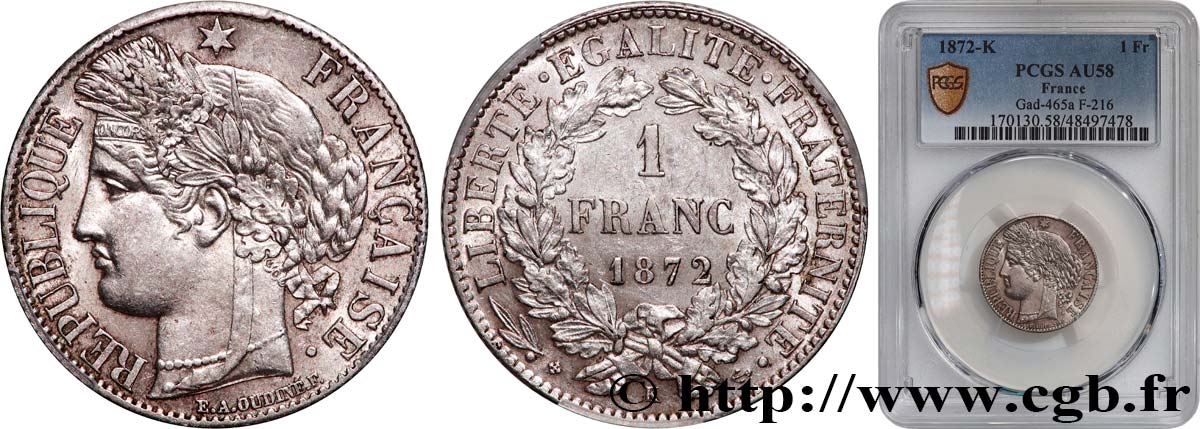 1 franc Cérès, IIIe République 1872 Bordeaux F.216/6 EBC58 PCGS