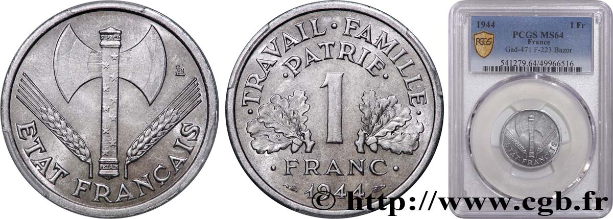 1 franc Francisque, légère 1944  F.223/5 SC64 PCGS