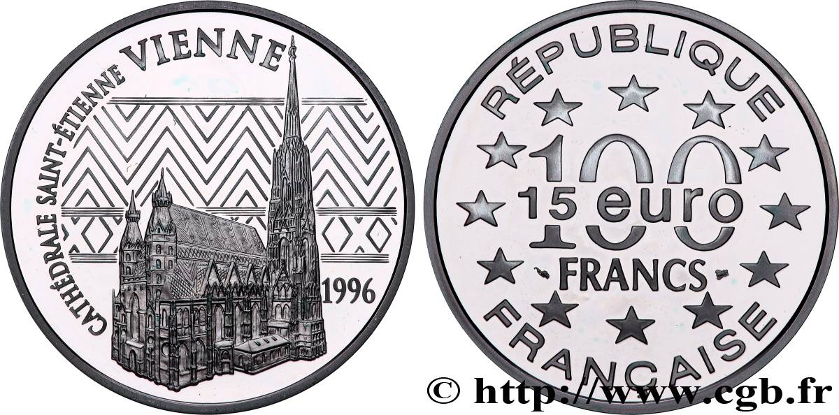 Belle Épreuve 15 euro / 100 francs - La Cathédrale Saint-Étienne (Vienne, Autriche) 1996  F5.2022 1 MS 