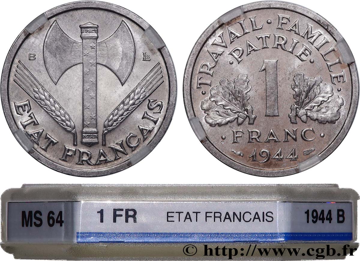 1 franc Francisque, légère 1944 Beaumont-Le-Roger F.223/6 SPL64 GENI