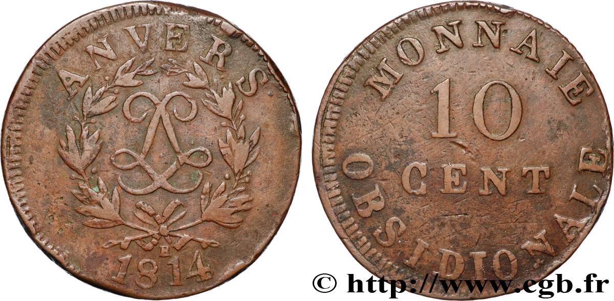 10 cent. Anvers au double L, frappe de l’atelier de Wolschot 1814  Anvers F.130C/2 TB35 