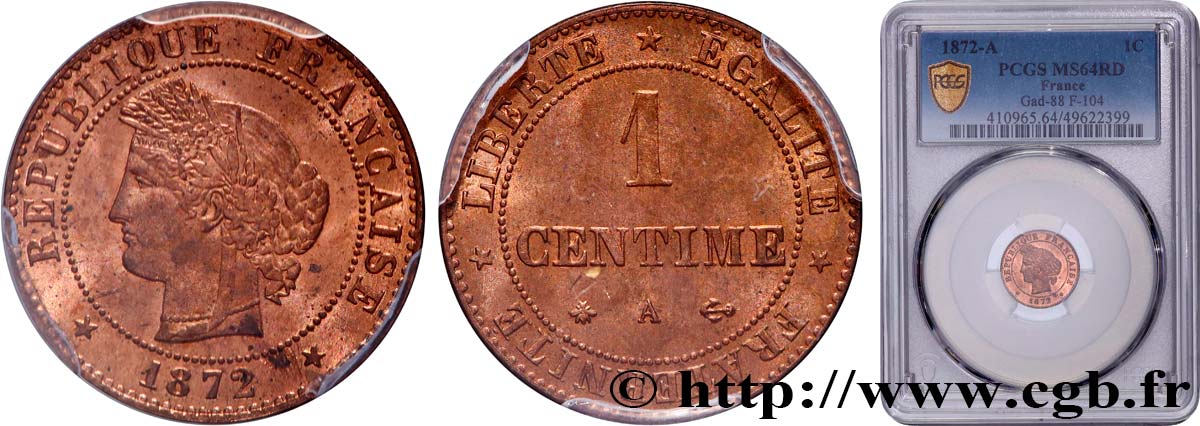 1 centime Cérès 1872 Paris F.104/1 SPL64 PCGS