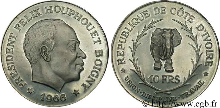 CÔTE D'IVOIRE 10 Francs Félix Houphouet Boigny / éléphant 1966