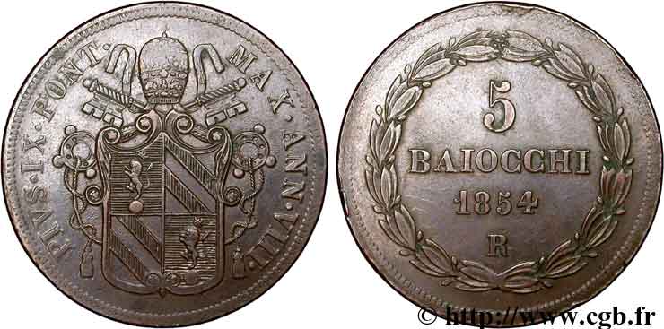 VATICAN AND PAPAL STATES 5 Baiocchi frappé au nom de Pie IX 1854 an VIII Rome XF 